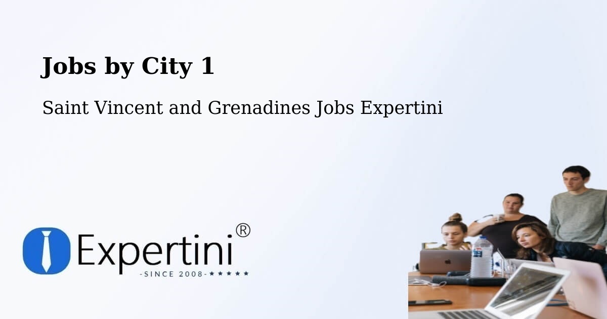 City Jobs in Saint Vincent and Grenadines - Expertini